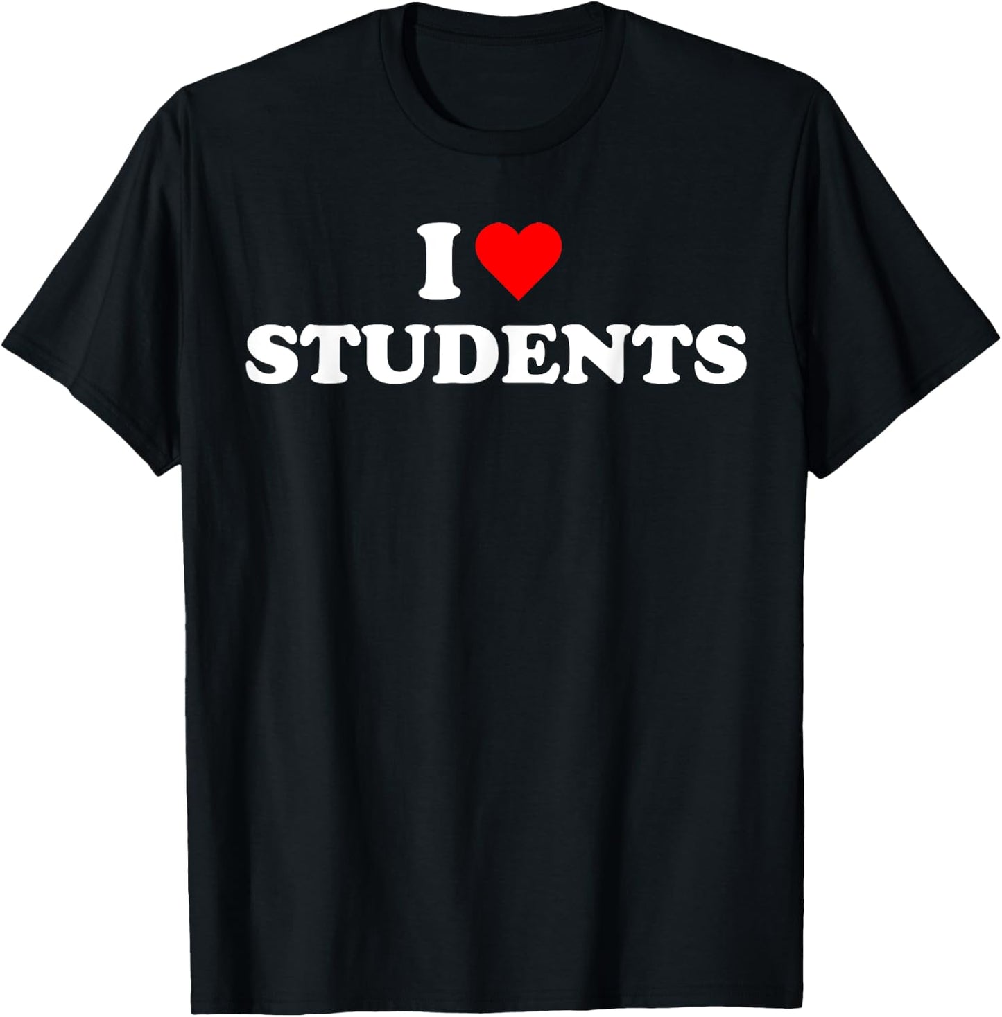 I heart Students Teacher Back to School Teaching Lover T-Shirt - T-Shirt | Black
