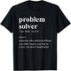 Funny Problem Solver Definition Job Description T-Shirt - T-Shirt | Black