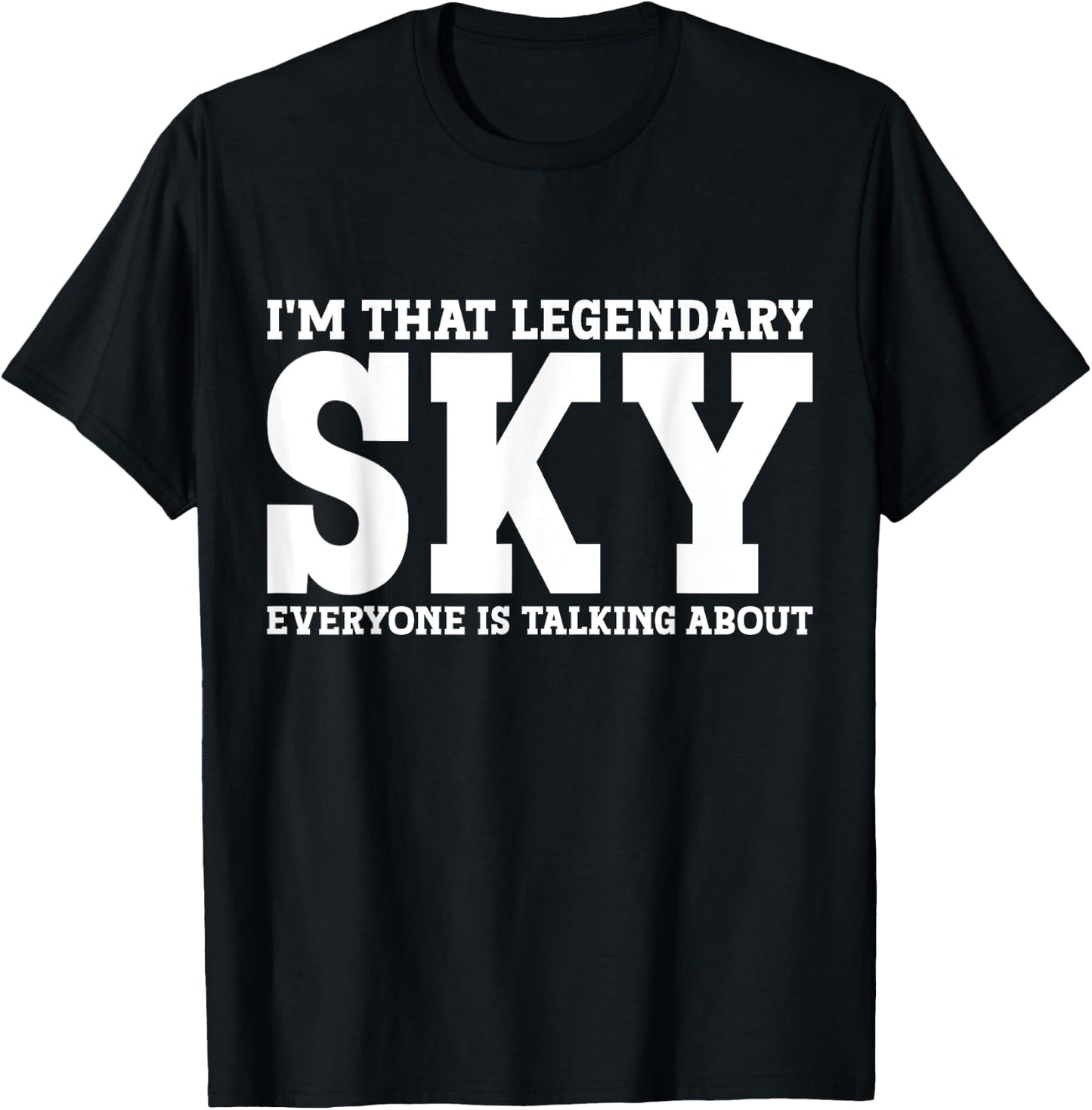 Sky Personal Name First Name Funny Sky T-Shirt - T-Shirt | Black
