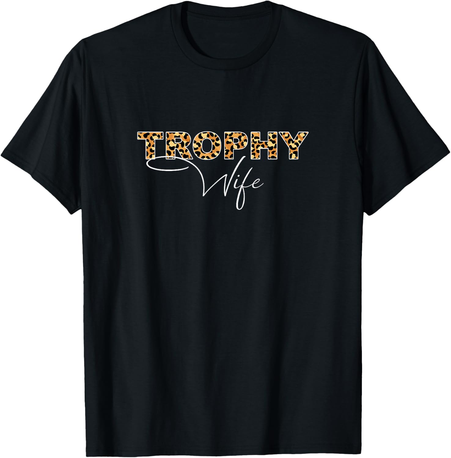 Funny Wedding Anniversary Trophy Wife T-Shirt - T-Shirt | Black
