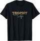 Funny Wedding Anniversary Trophy Wife T-Shirt - T-Shirt | Black