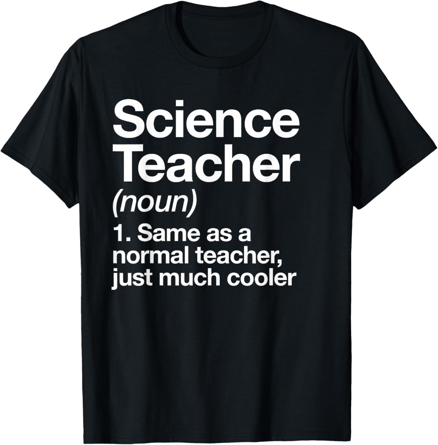 Science Teacher Definition Funny Back To School First Day T-Shirt - T-Shirt | Black