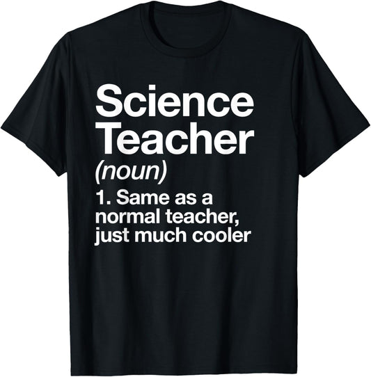 Science Teacher Definition Funny Back To School First Day T-Shirt - T-Shirt | Black
