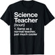 Science Teacher Definition Funny Back To School First Day T-Shirt - T-Shirt | Black