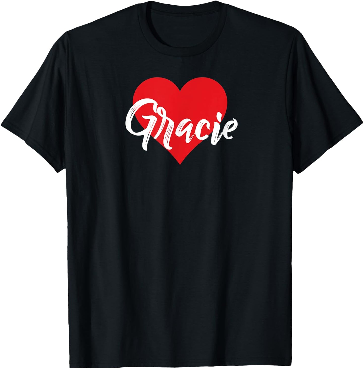 I Love Gracie First Name I Heart Named T-Shirt - T-Shirt | Black