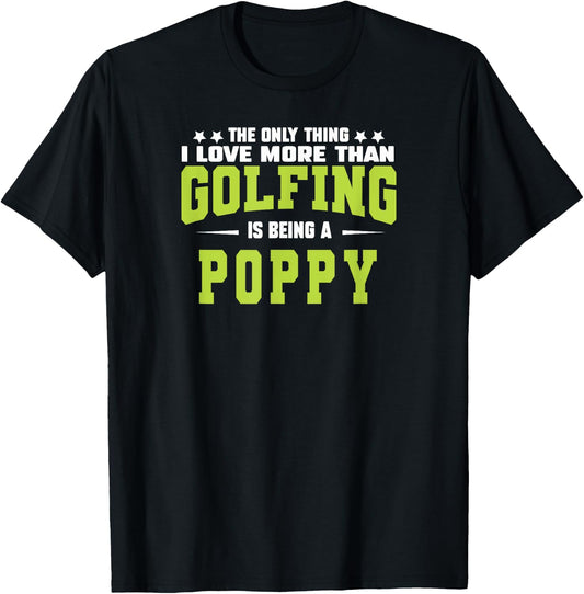golf poppy gifts from Grandkids Father's Day poppy golfer T-Shirt - T-Shirt | Black