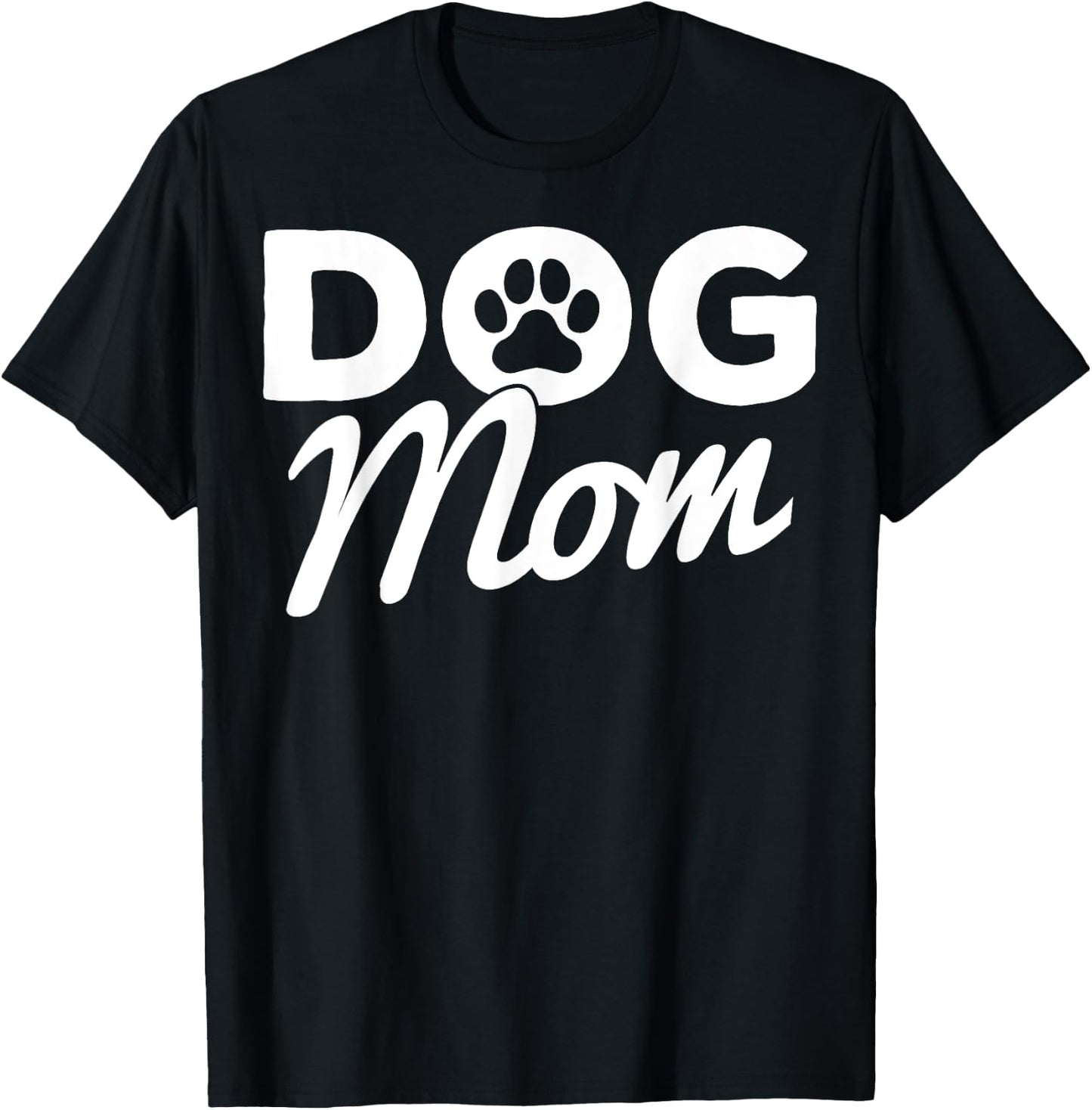 Dog Mom Dog Paw Proud Dog Owner Mom Dog Lovers T-Shirt - T-Shirt | Black