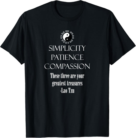 Simplicity Patience Compassion Taoism and Men Lao T-Shirt - T-Shirt | Black