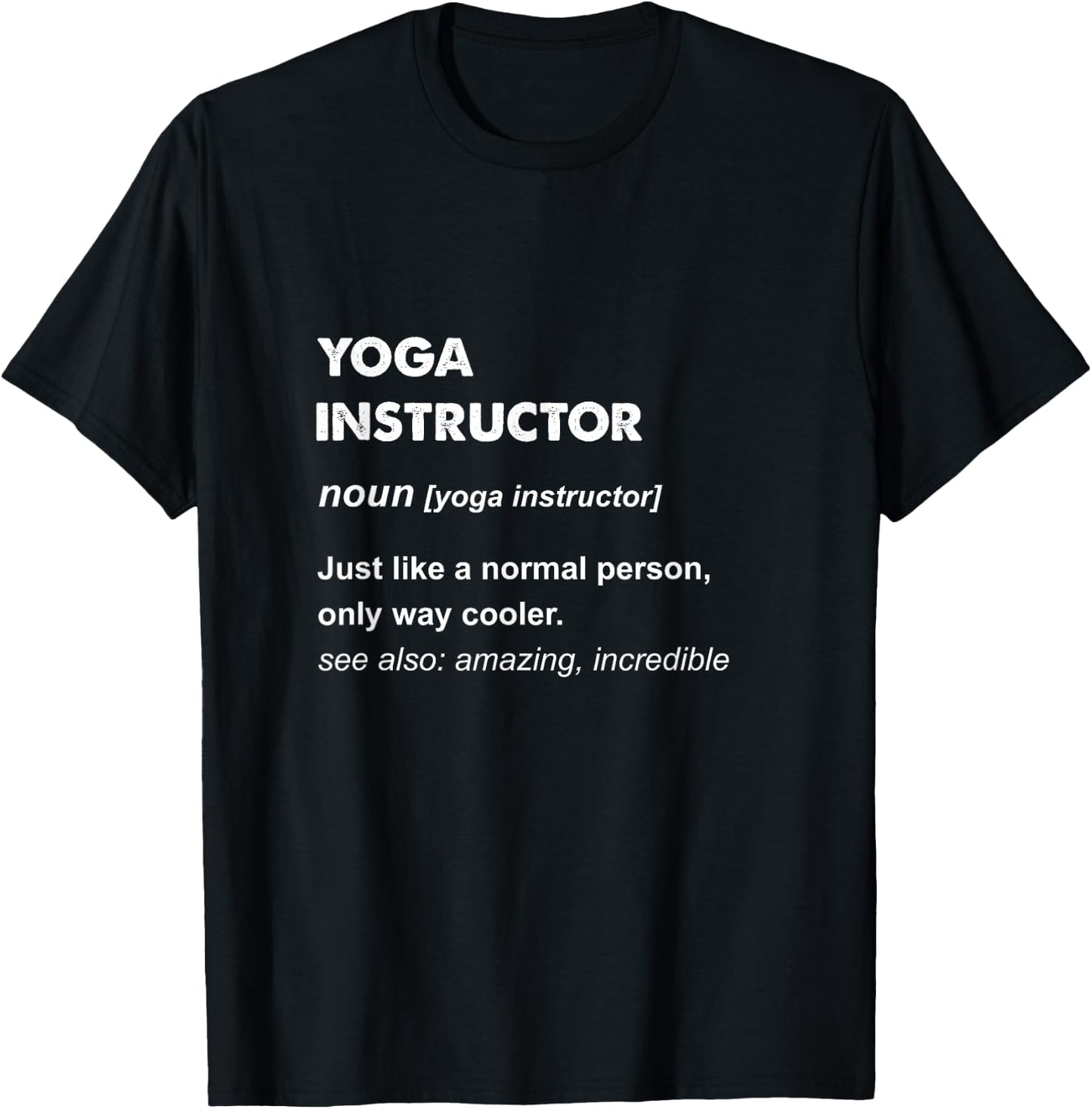 Yoga Instructor T-Shirt - T-Shirt | Black