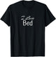 I Love Bed T-Shirt - T-Shirt | Black