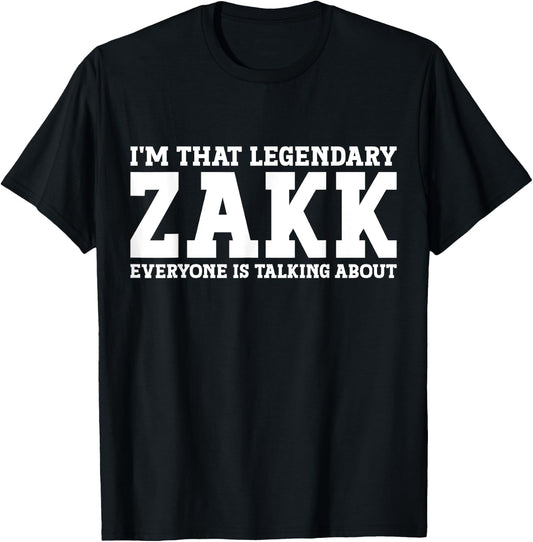 Zakk Personal Name First Name Funny Zakk T-Shirt - T-Shirt | Black