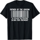 Father Of The Groom Scan For Payment Wedding Funny Daddy T-Shirt - T-Shirt | Black