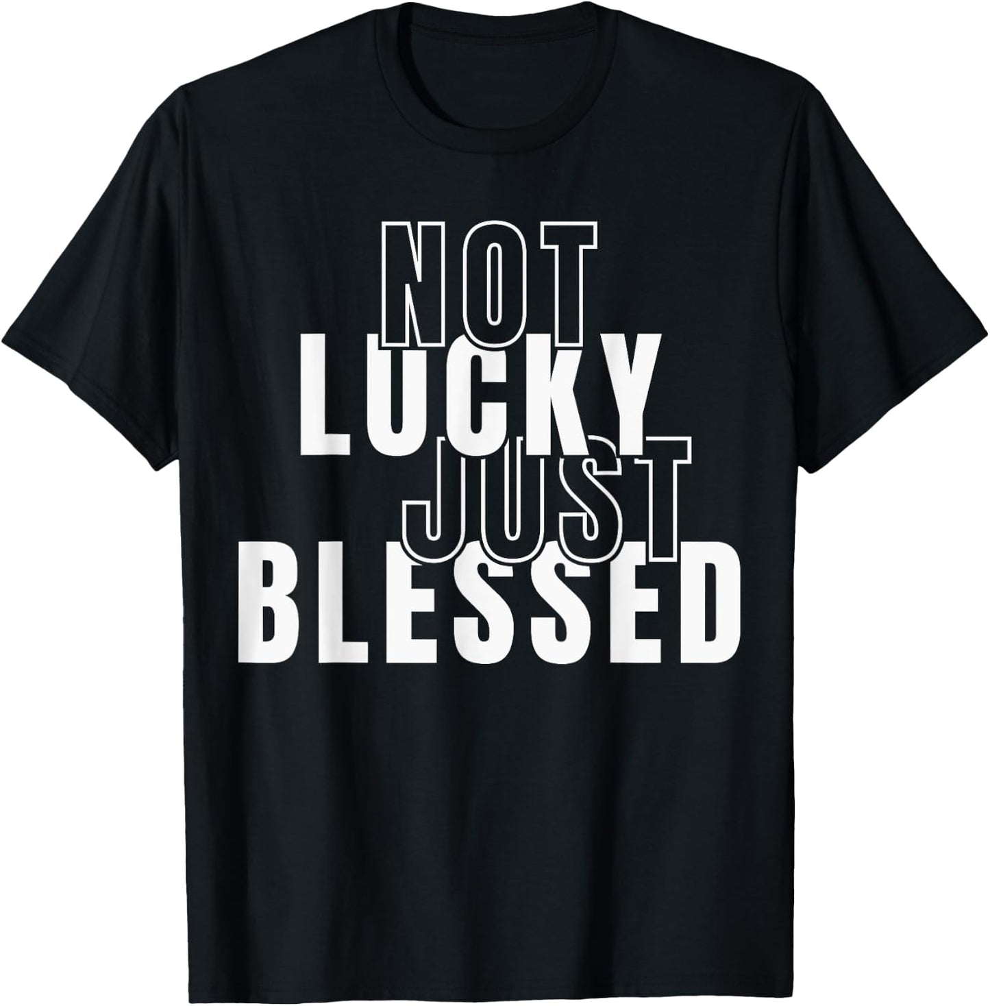 Not Lucky Just Blessed St Patricks Day Christian Jesus T-Shirt - T-Shirt | Black