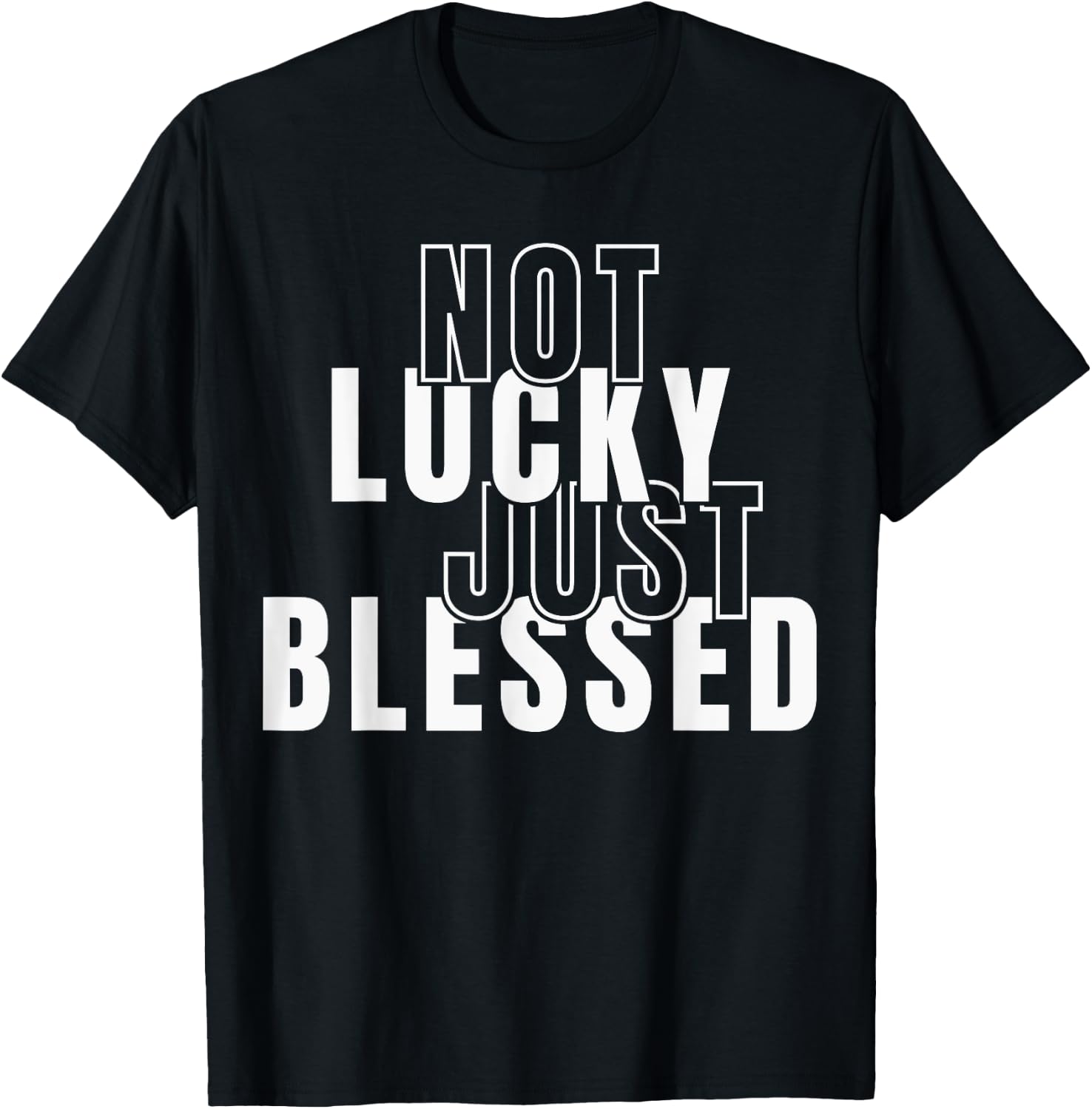 Not Lucky Just Blessed St Patricks Day Christian Jesus T-Shirt - T-Shirt | Black