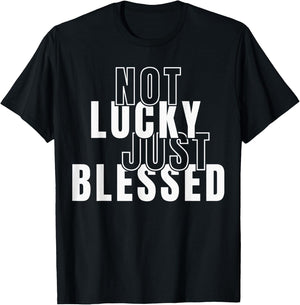 Not Lucky Just Blessed St Patricks Day Christian Jesus T-Shirt - T-Shirt | Black