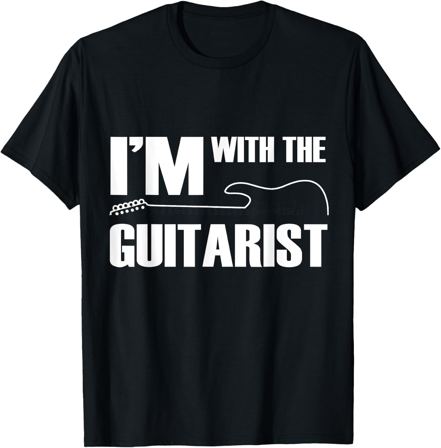 I'm With The Guitarist Funny Guitar Player Wife Girlfriend T-Shirt - T-Shirt | Black