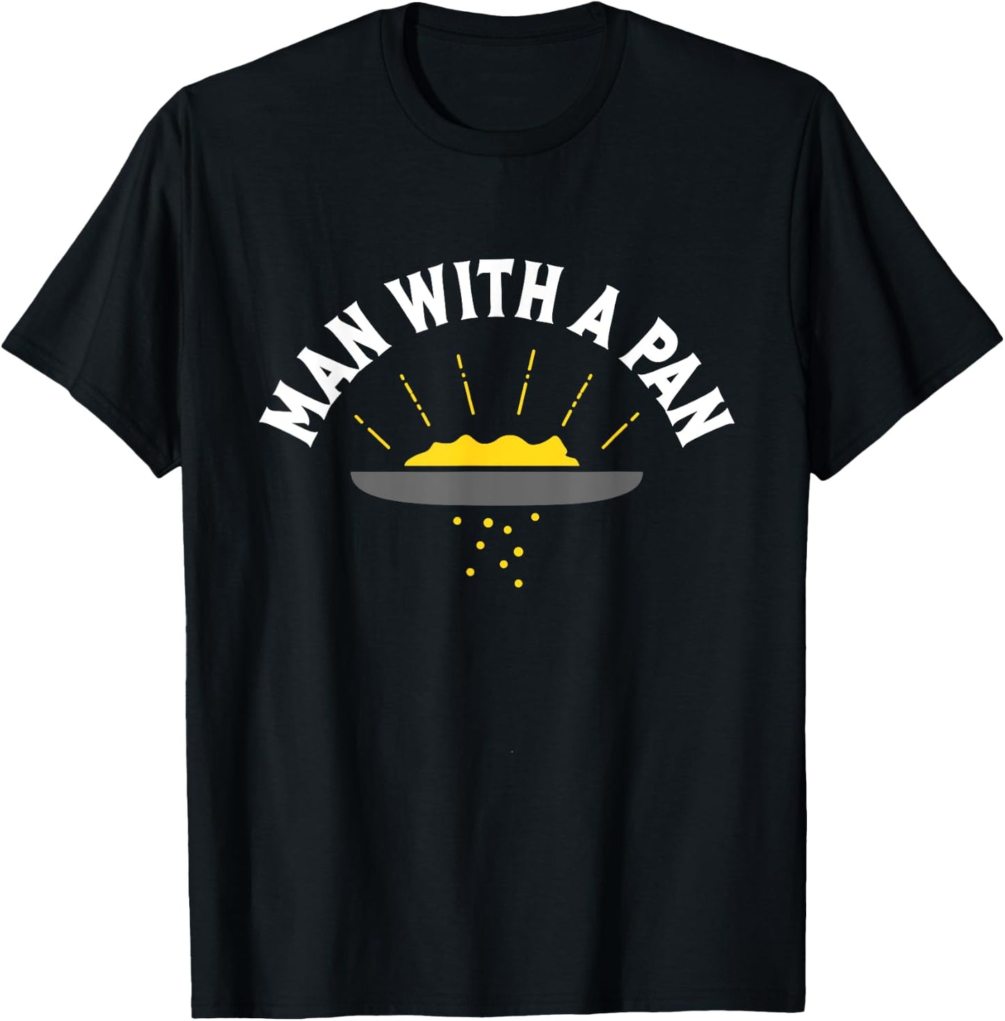 Man With A Pan - Gold Panner Gold Mining Gold Panning Miner T-Shirt - T-Shirt | Black