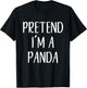 Pretend I'm A Panda Costume Halloween Simple Funny T-Shirt - T-Shirt | Black