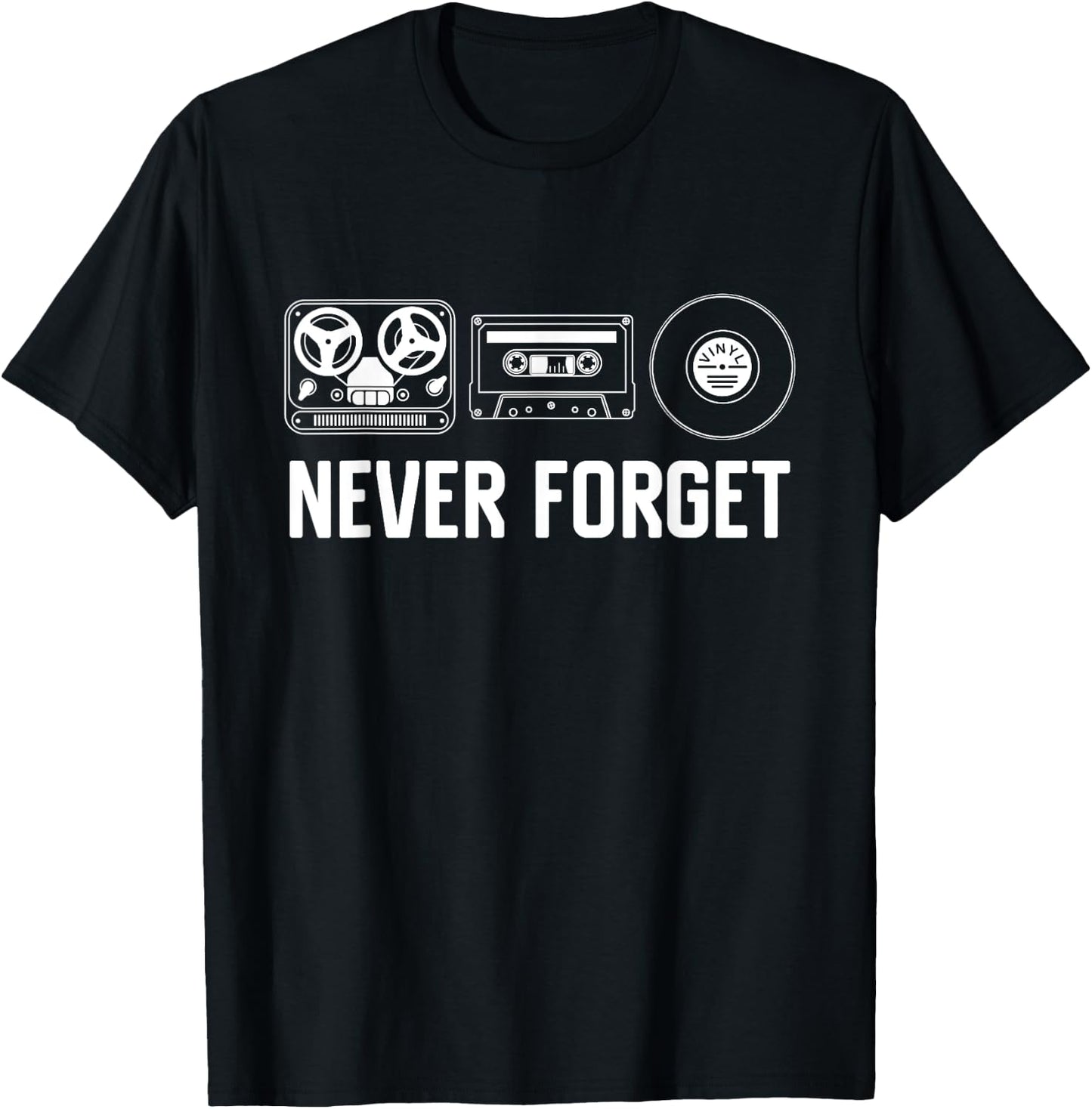 Never Forget Funny Retro Audio Guys Gift Music T-Shirt - T-Shirt | Black