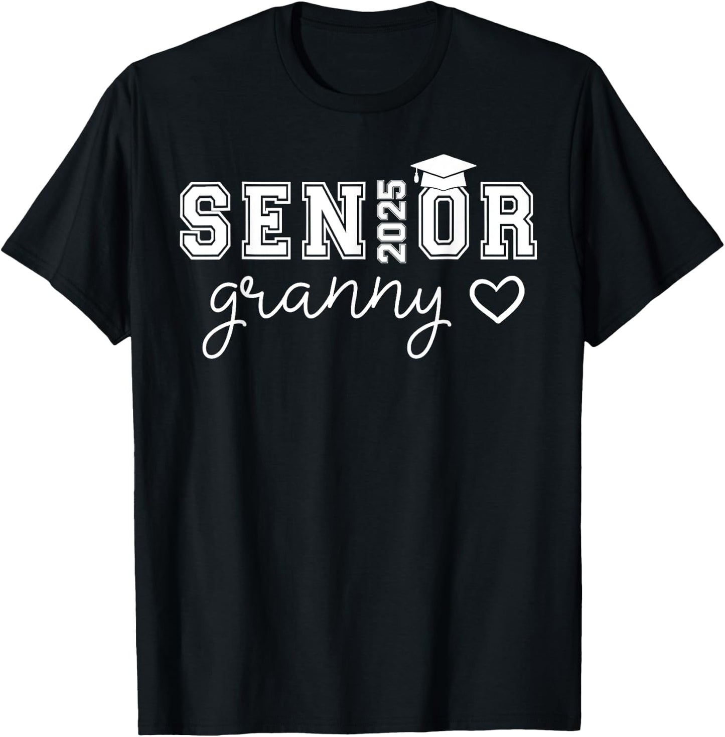 Senior 2025 Proud Granny Of A Class Of 2025 Graduate T-Shirt - T-Shirt | Black