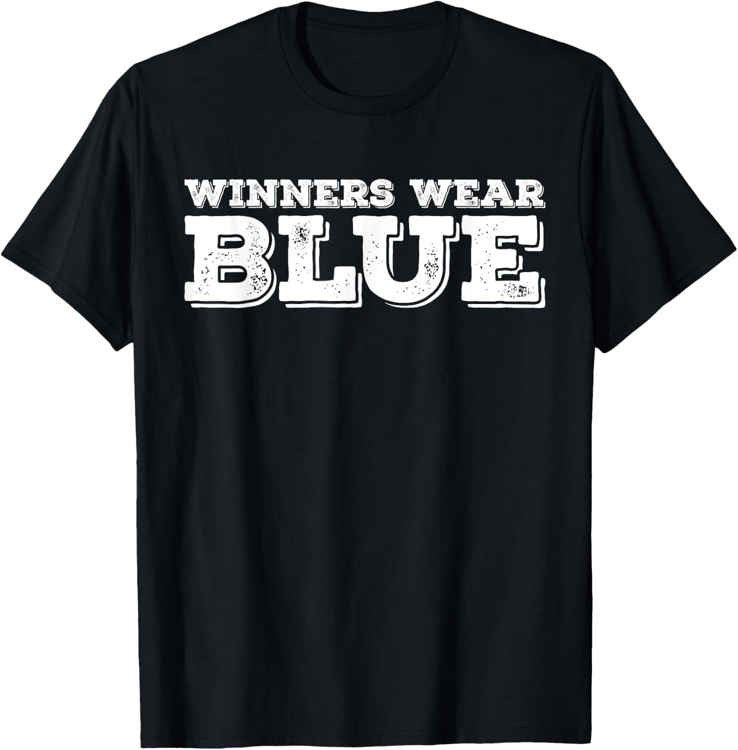 Winners Wear Blue Spirit Wear Team Game Color War Funny T-Shirt - T-Shirt | Black