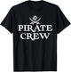 Pirate Squad Graphic - Pirate Crew T-Shirt - T-Shirt | Black