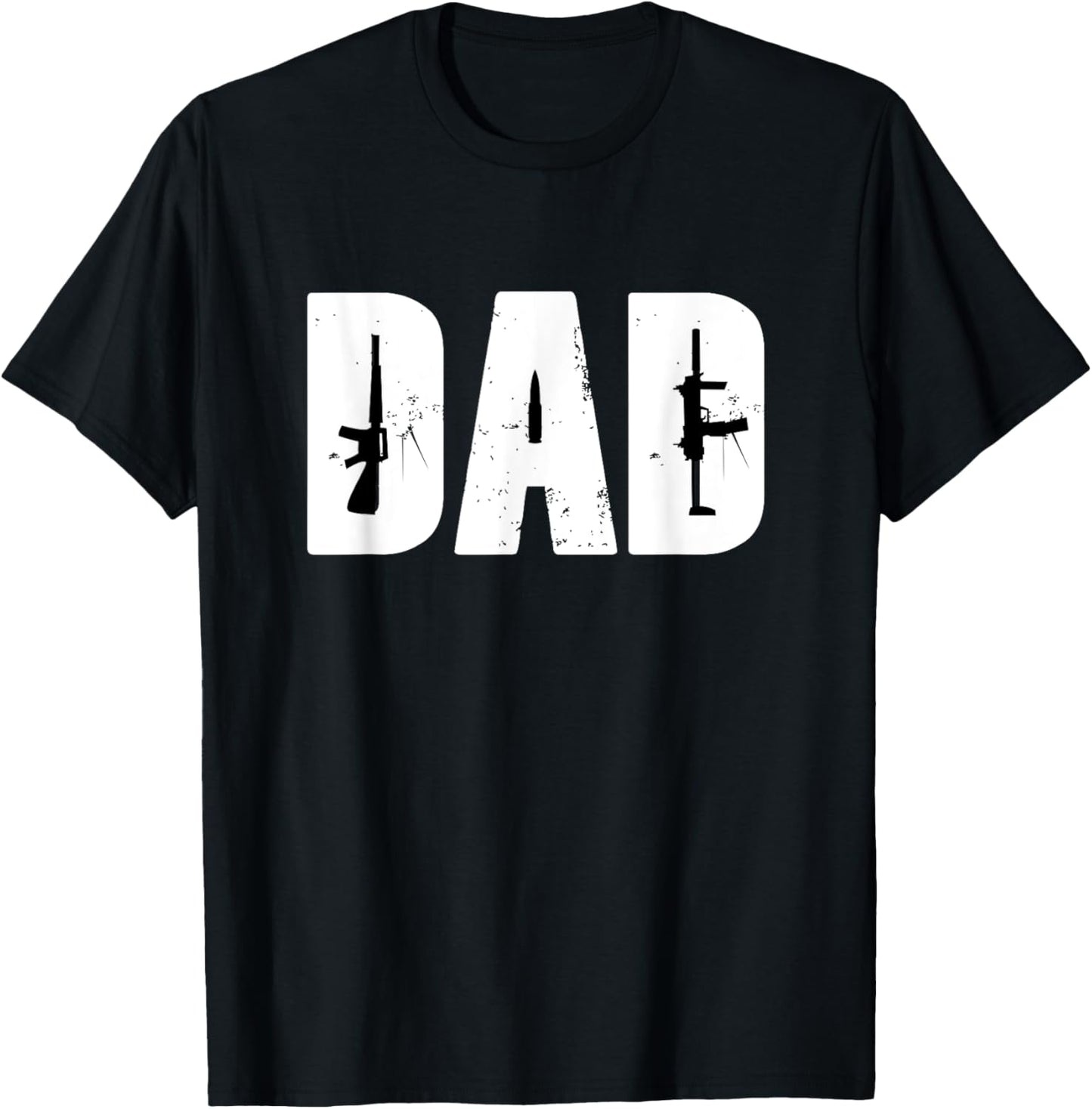 Funny Dad Gun Lover Gun Enthusiast Firearms Distressed T-Shirt - T-Shirt | Black