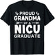 Proud Grandma of A NICU Graduate Micro Preemie Birth Grad T-Shirt - T-Shirt | Black