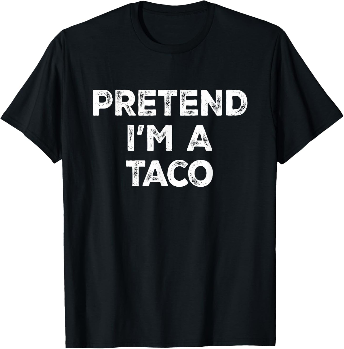Pretend I'm A Taco Lazy Halloween Costume T-Shirt - T-Shirt | Black