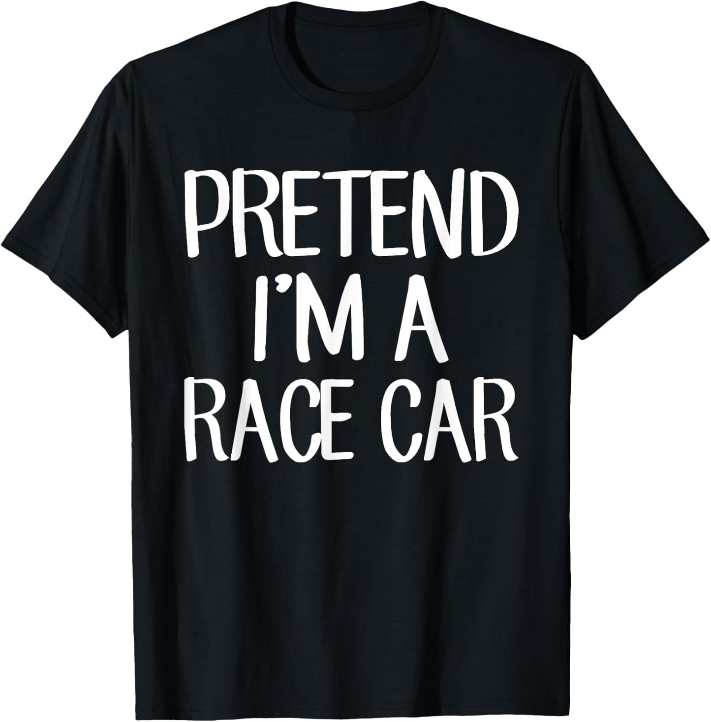 Pretend I'm A Race Car Costume Family Lazy Easy Halloween T-Shirt - T-Shirt | Black