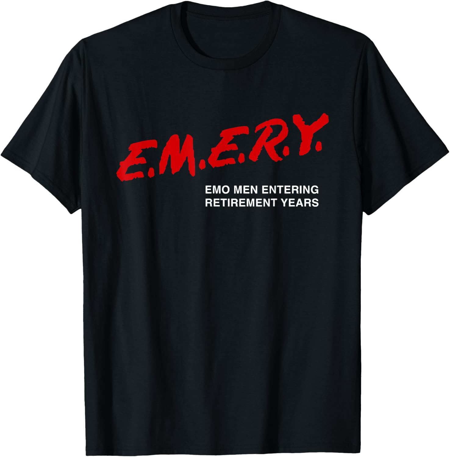 Emo Men Entering Retirement Years Funny Apparel T-Shirt - T-Shirt | Black