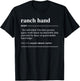 Gifts For Ranch Hand Ranch Hand Definition Funny Noun T-Shirt - T-Shirt | Black