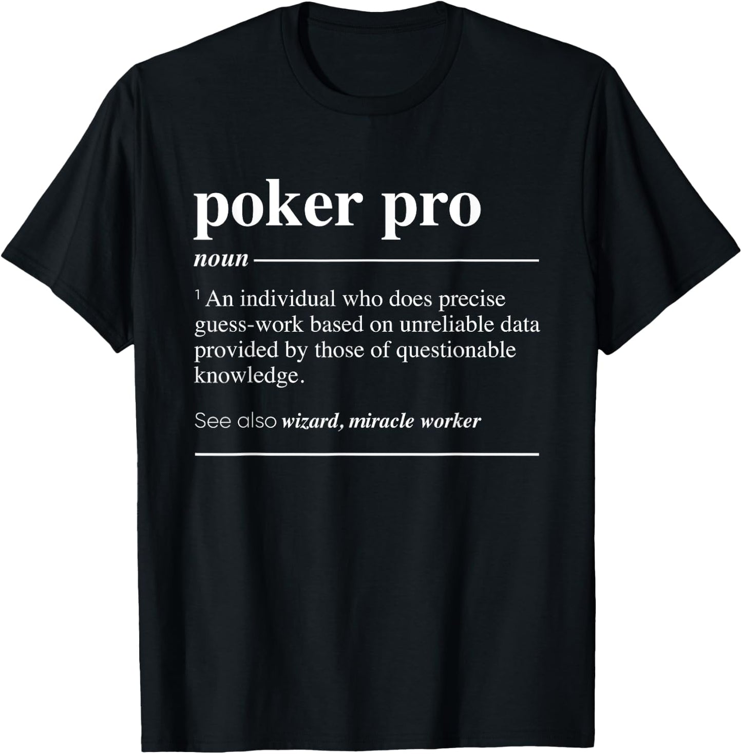 Poker Pro Definition Funny Noun T-Shirt - T-Shirt | Black