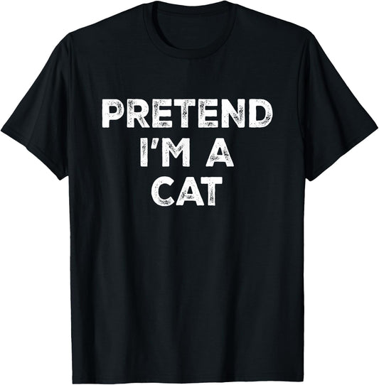 Pretend I'm A Cat Lazy Halloween Costume T-Shirt - T-Shirt | Black