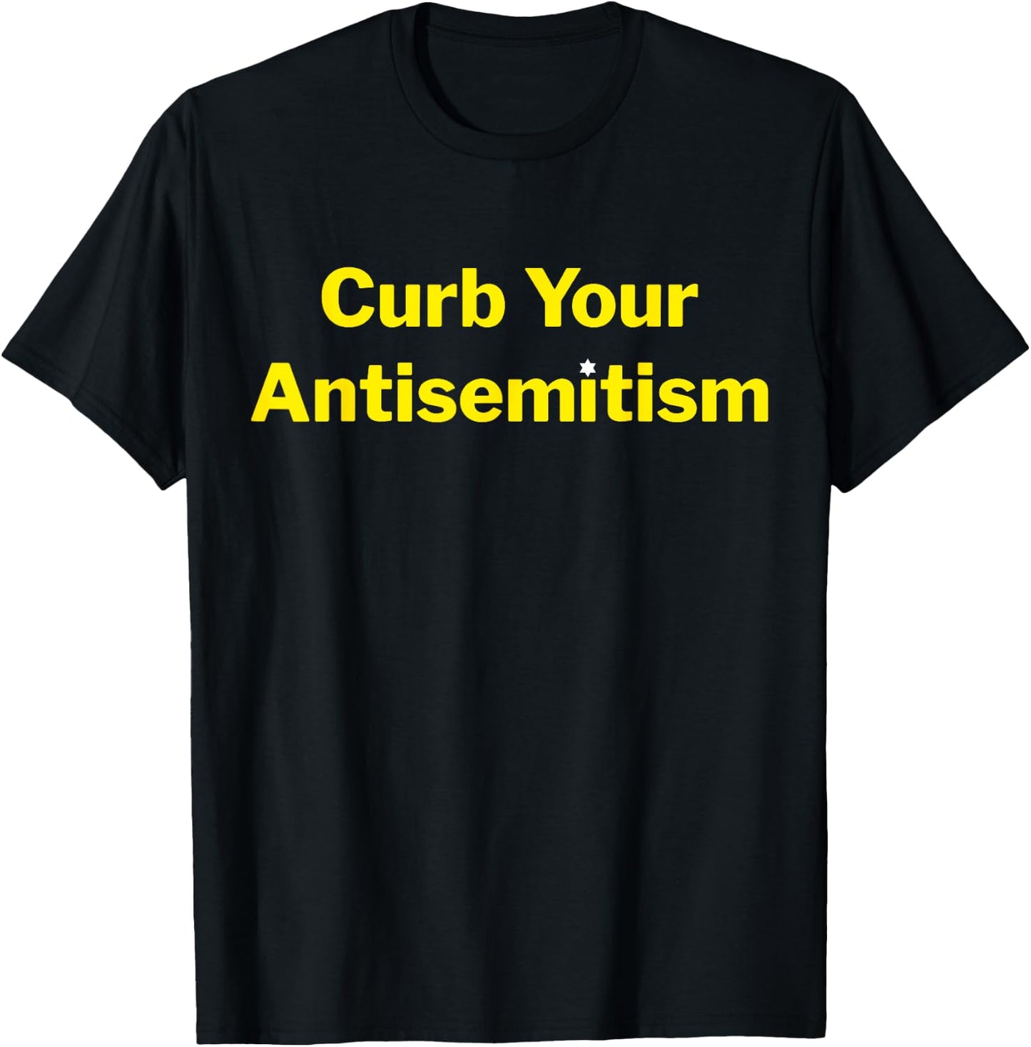 Curb Your Antisemitism Stand Against Hate And Discrimination T-Shirt - T-Shirt | Black