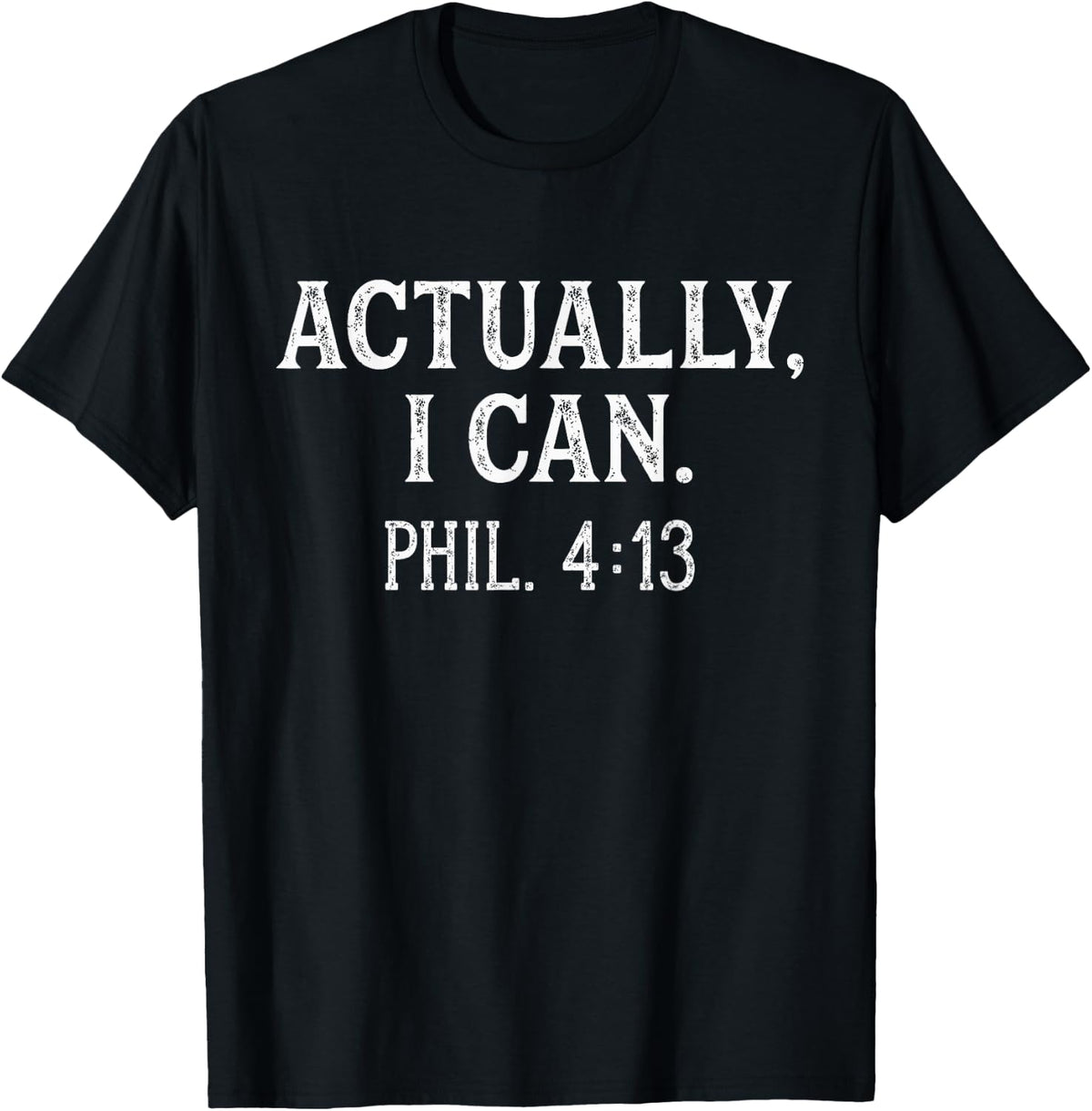 Actually I Can Christian Bible Verse Philippians 4:13 Red T-Shirt - T-Shirt | Black