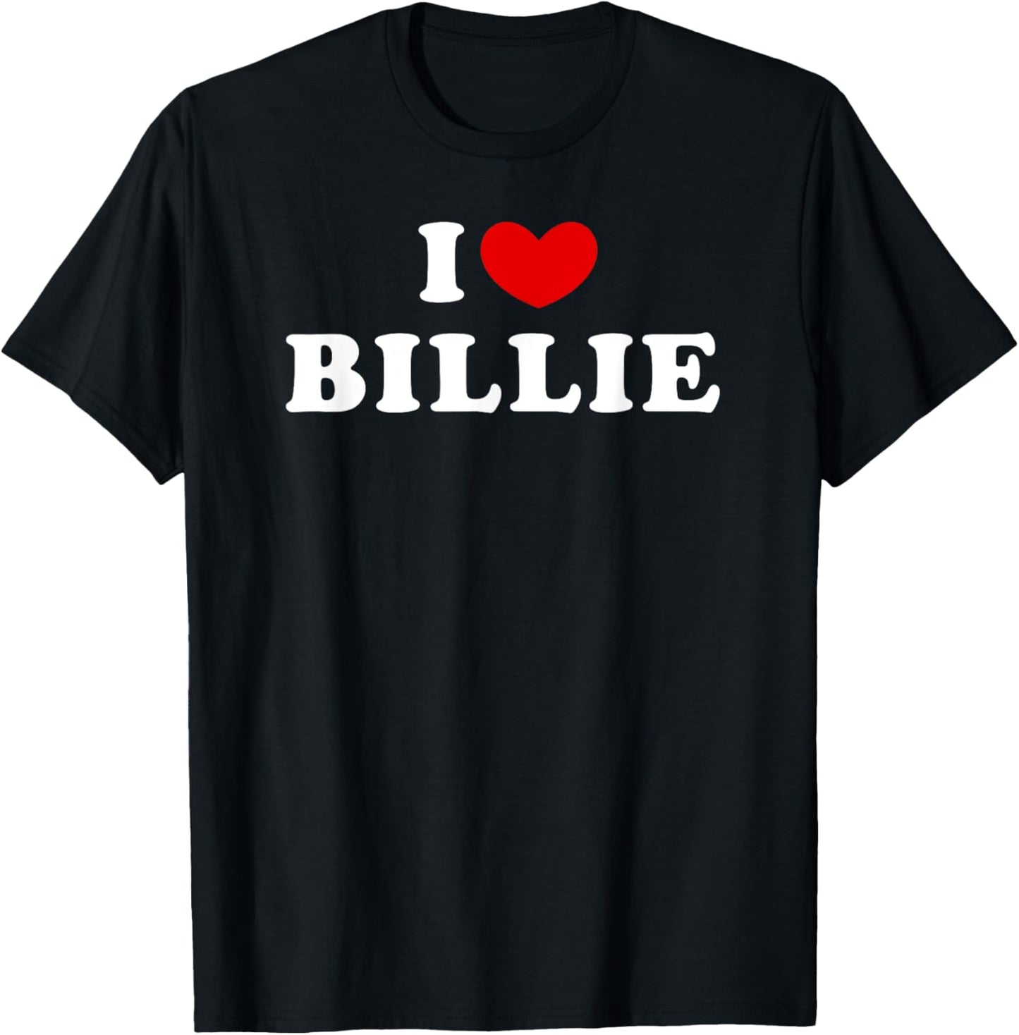 I Love Billie, I Heart Billie T-Shirt - T-Shirt | Black