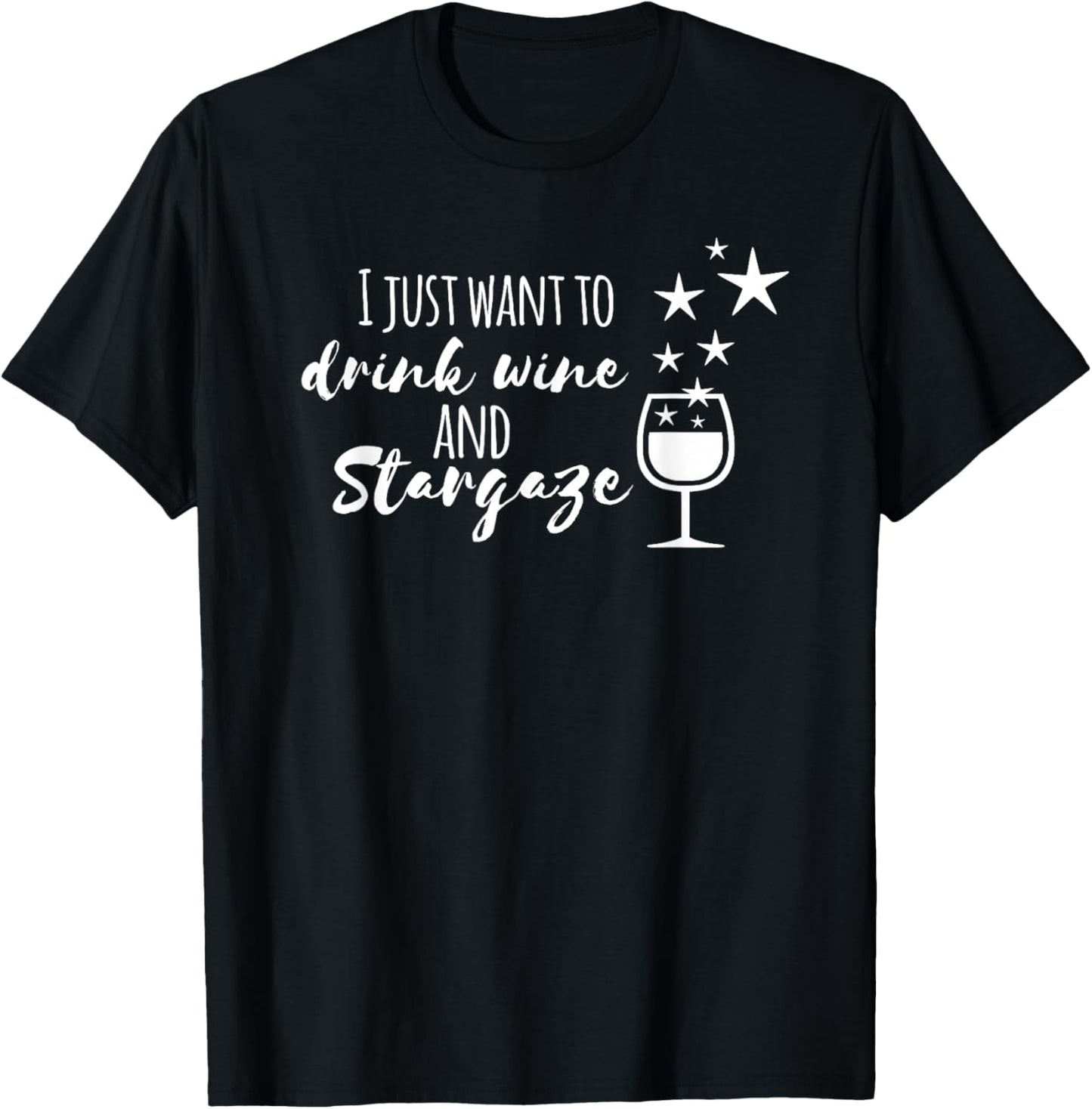 Stargazing and Wine gag gift funny t shirt T-Shirt - T-Shirt | Black