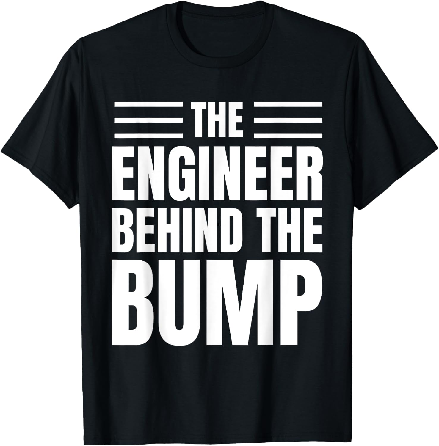 First Time Father Engineer Pregnancy Funny T-Shirt - T-Shirt | Black