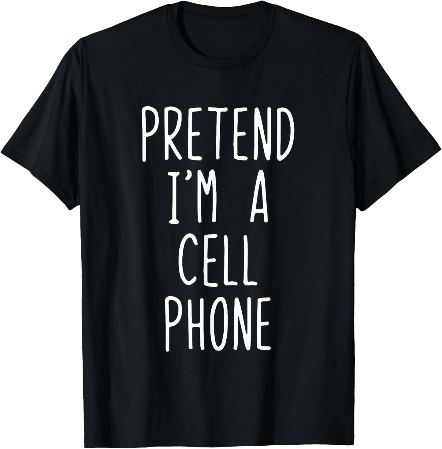 Pretend I'm A Cell Phone Costume Halloween Lazy Adult Kids T-Shirt - T-Shirt | Black