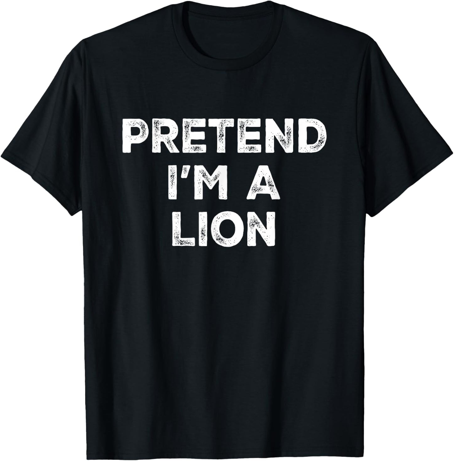 Pretend I'm A Lion Lazy Halloween Costume T-Shirt - T-Shirt | Black