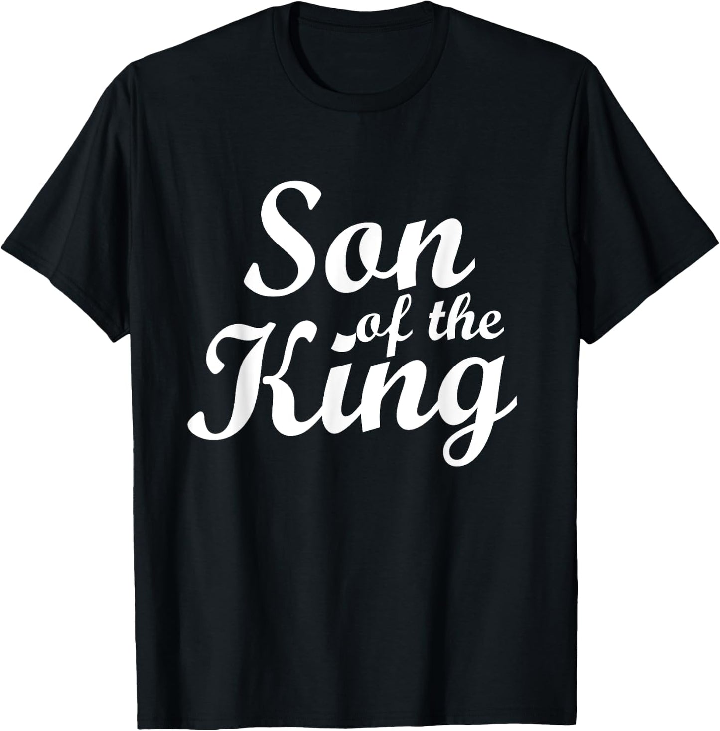 Son of the King: Design for Christians T-Shirt - T-Shirt | Black