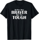 Another Year Braver Type One Tough Diabetes Diaversary T1D T-Shirt - T-Shirt | Black