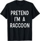 Pretend Im a raccoon easy lazy costume for halloween party T-Shirt - T-Shirt | Black