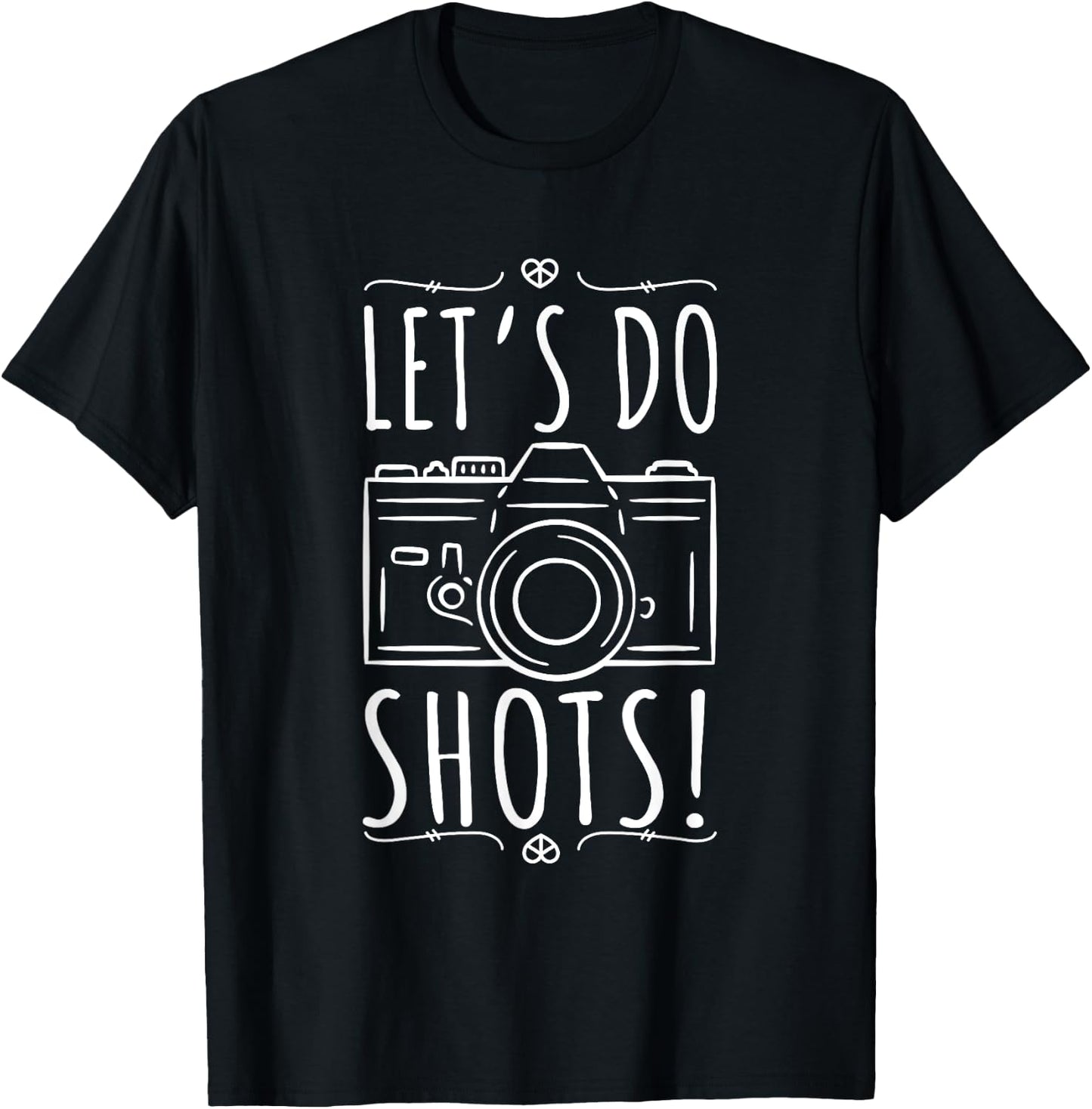 Let's Do Shots Photography Vintage Camera T-Shirt - T-Shirt | Black