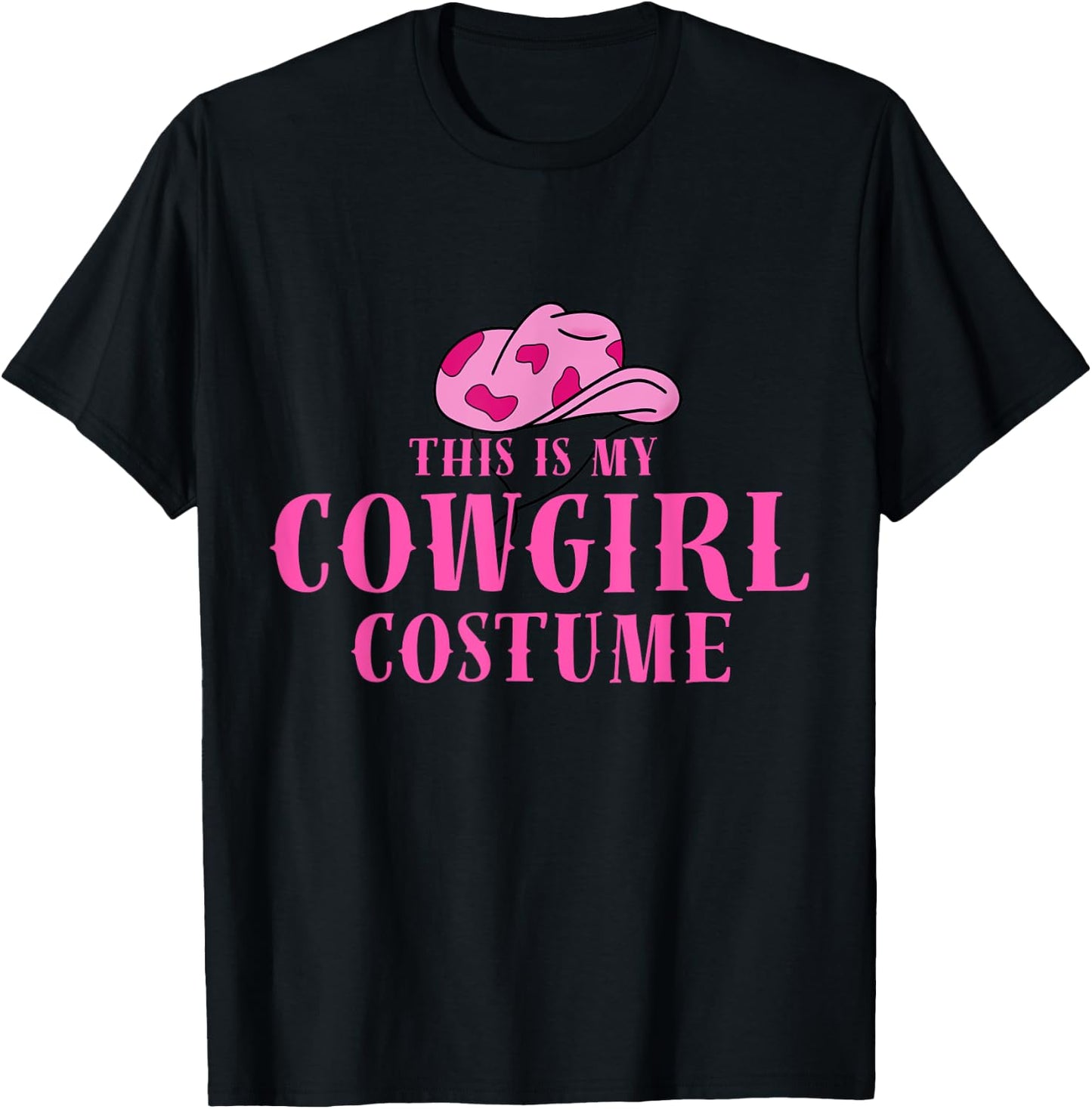 This Is My Cowgirl Costume Women Western Cowboy Rodeo T-Shirt - T-Shirt | Black