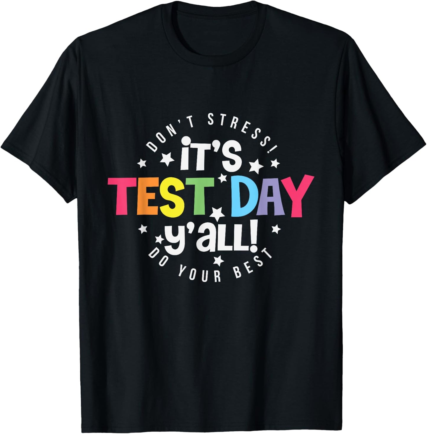 Test Day Rock The Test Teacher Testing Day You Got This T-Shirt - T-Shirt | Black