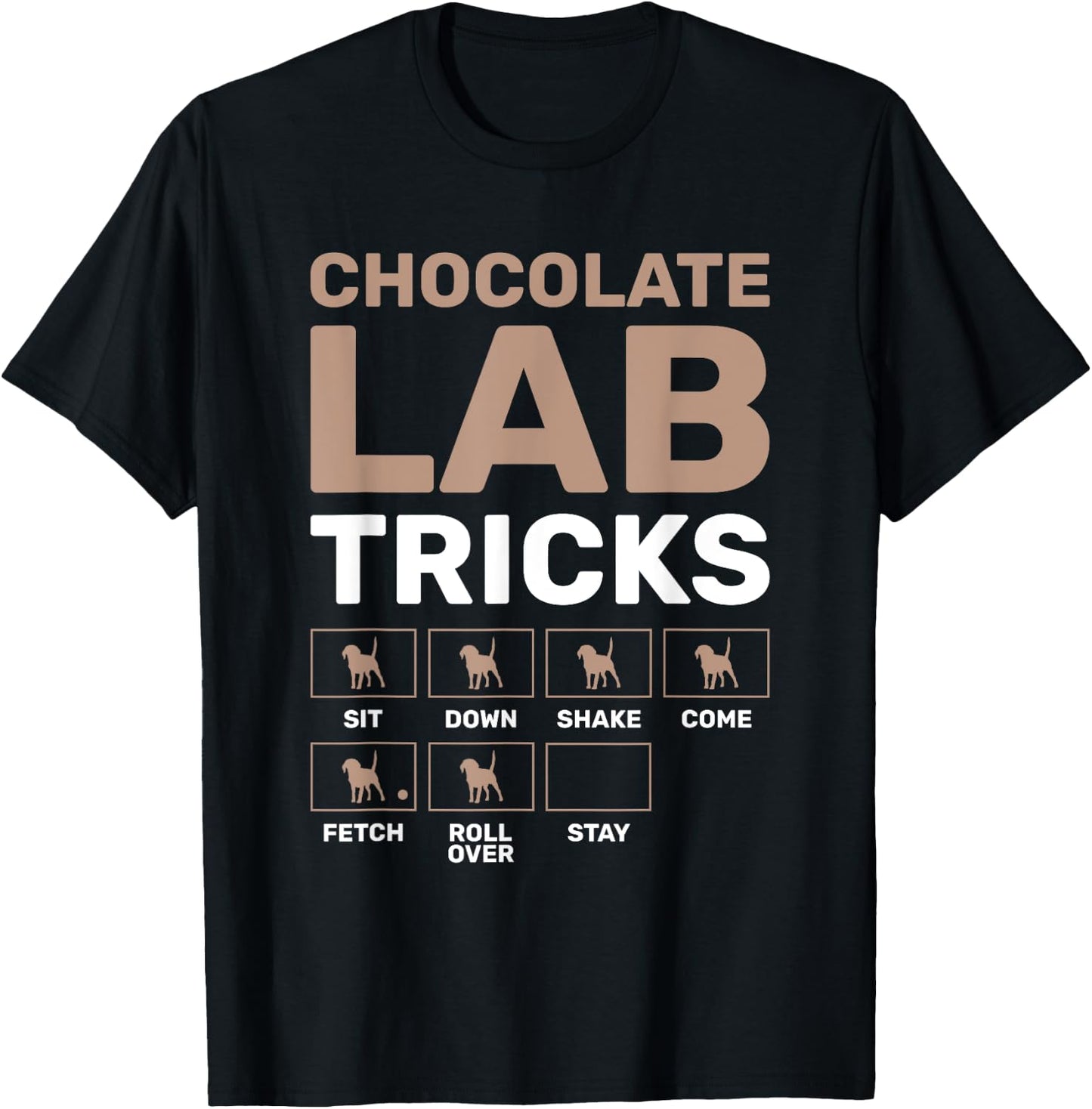Chocolate Lab Tricks Black Labrador T-Shirt - T-Shirt | Black