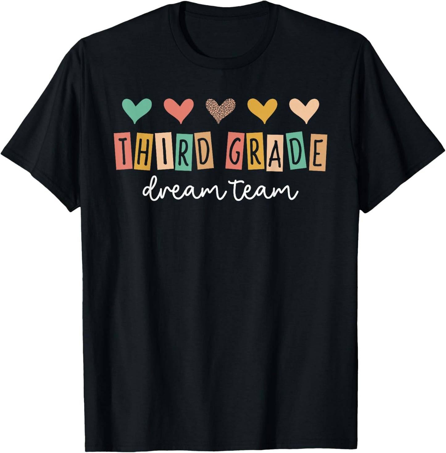 Third Grade Dream Team Back To School 3rd Grade Teacher T-Shirt - T-Shirt | Black