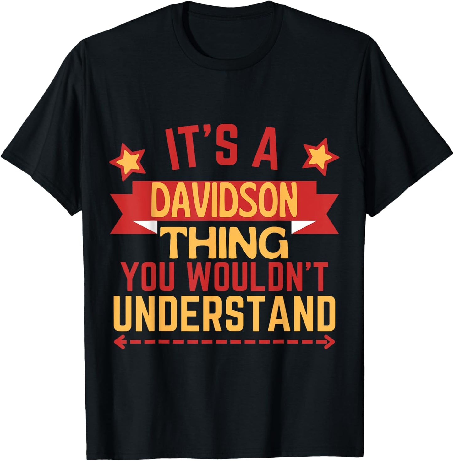 Davidson Name Funny Gift Davidson T-Shirt - T-Shirt | Black